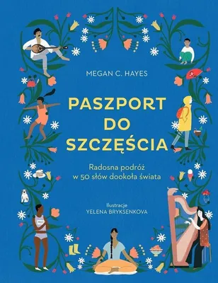 Produktbild von Książka Paszport do szczęścia radosna podróż w 50 słów