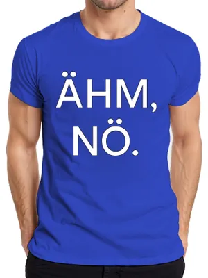 Zdjęcie produktu dla ÄHM NÖ Sarkastyczne śmieszne powiedzenie Humorystyczny prezent Koszulka męska, Niebieski, XL