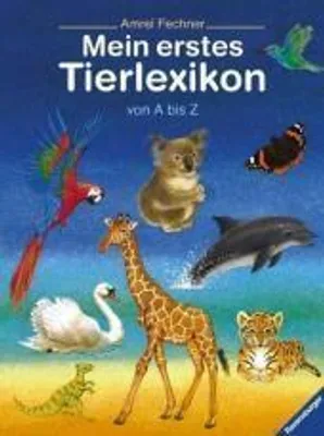 Produktbild von Mein erstes Tierlexikon von A - Z