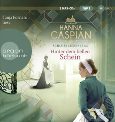 Produktbild von Schloss Liebenberg. Hinter dem hellen Schein.