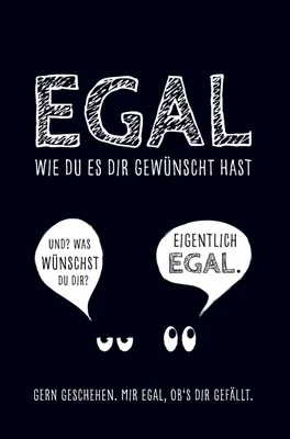 Produktbild von Egal, wie du es dir gewünscht hast