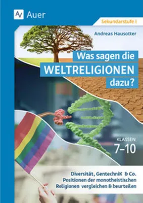 Immagine prodotto di Was sagen die Weltreligionen dazu: Klassen 7-10