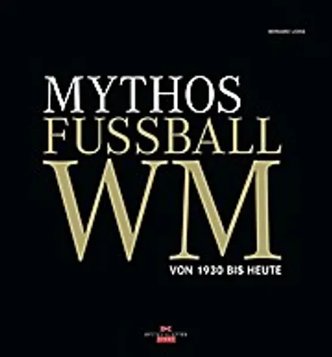 Produktbild von Mythos Fußball WM