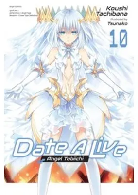 Zdjęcie produktu dla Date A Live, Vol. 10 (light novel)
