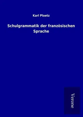 Produktbild von Schulgrammatik der französischen Sprache