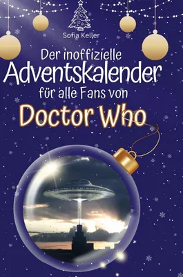 Produktbild von Der inoffizielle Adventskalender für alle Fans von Doctor Who