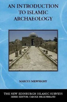 Produktbild von An Introduction to Islamic Archaeology