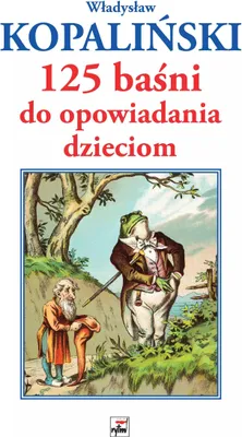Zdjęcie produktu dla Leksykon Władysława Kopalińskiego 125 baśni do opowiadania dzieciom