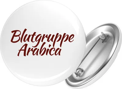 Produktbild von Huuraa Button Blutgruppe Arabica Schriftzug 59mm rund mit Sicherheitsnadel Ansteckbutton Geschenkidee