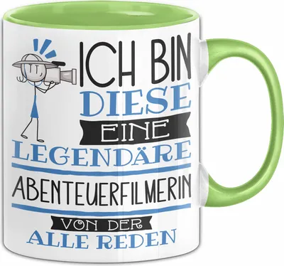Produktbild von Abenteuerfilmerin Tasse Geschenk Ich Bin Diese Eine Legendäre Abenteuerfilmerin Von Der Alle Reden Geschenkidee Geburtstag Weihnachten (Grün)
