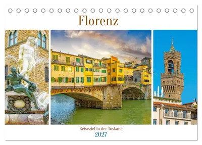 Produktbild von Florenz - Reiseziel in der Toskana (Tischkalender 2027 DIN A5 quer), CALVENDO Monatskalender