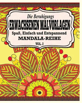Produktbild von Die Beruhigungs Erwachsene Malvorlagen