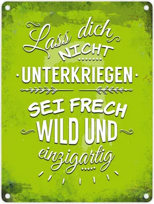 Produktbild von Metallschild mit Spruch: Lass dich nicht unterkriegen Blechschild Schild