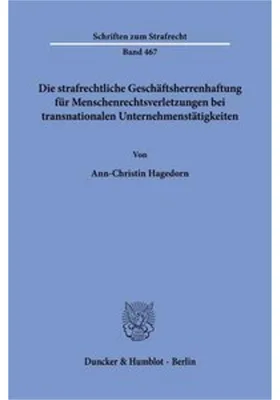 Immagine prodotto di Die strafrechtliche Geschäftsherrenhaftung für Menschenrechtsverletzungen bei transnationalen Unternehmenstätigkeiten
