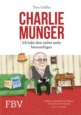 Buchcover von 'Charlie Munger' - Gebundene Ausgabe von Tren Griffin