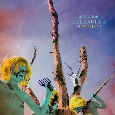 Imagen del producto de Grave Pleasures: Plagueboys (edición de 180 gramos)