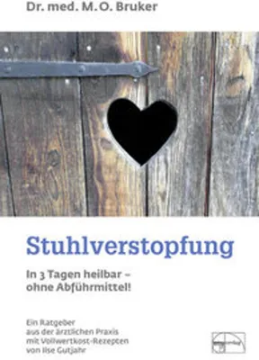 Produktbild von Stuhlverstopfung in 3 Tagen heilbar, ohne Abführmittel