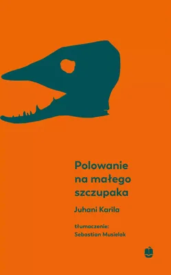 Image de ISBN Polowanie na małego szczupaka, Polski, Broszurowa okładka, 340 stron(y)