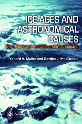 Produktbild von Ice Ages and Astronomical Causes