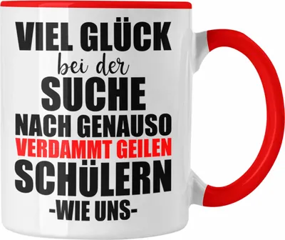 Produktbild von Trendation - Lehrerin Lehrer Abschiedsgeschenk Tasse Abschied von Schülern (Rot)