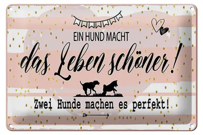 Produktbild von Blechschild Spruch 12x18 cm Ein Hund macht das Leben an Schild