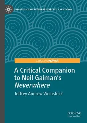 Produktbild von Ein kritischer Begleiter zu Neil Gaimans "Neverwhere"