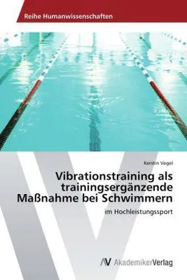 Immagine prodotto di Vibrationstraining als trainingsergänzende Maßnahme bei Schwimmern