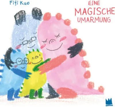 Obrázek produktu pro Eine magische Umarmung – Kinderbuch zum Umgang mit Wut, mit Illustrationen von Fifi Kuo