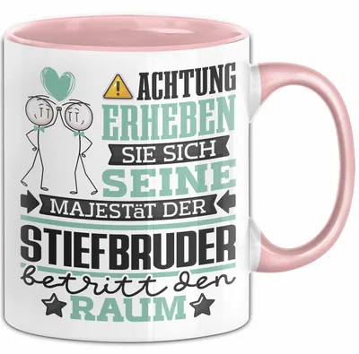 Produktbild von Stiefbruder Geschenk Tasse Lustiger Spruch Erheben Sie Sich Der Stiefbruder Betritt den Raum (Rosa)