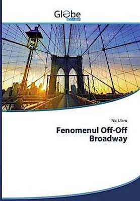Produktbild von Fenomenul Off-Off Broadway