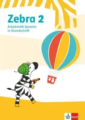 Produktbild von Zebra 2. Arbeitsheft in Grundschrift Klasse 2