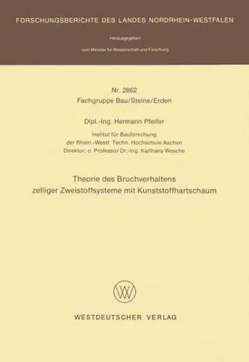 Obrázek produktu pro Theorie des Bruchverhaltens zelliger Zweistoffsysteme mit Kunststoffhartschaum