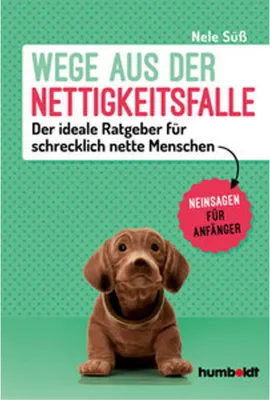 Obrázek produktu pro Wege aus der Nettigkeitsfalle