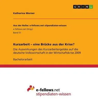 Zdjęcie produktu dla Kurzarbeit - eine Brücke aus der Krise?