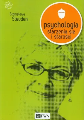 Obrázek produktu pro Psychologia starzenia się i starości