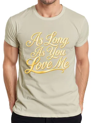 Obrázek produktu pro Tričko s potiskem "As Long As You Love Me", romantická popová píseň z 90. let, pánské, barva: přírodní, velikost M