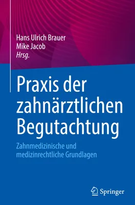 Produktbild von Praxis der zahnärztlichen Begutachtung