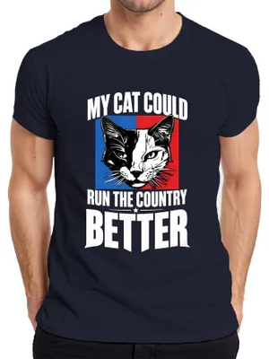 Immagine prodotto di Maglietta da uomo, taglia M, colore blu navy, con la scritta: "Il mio gatto potrebbe governare il paese meglio", con un'immagine di un gatto e un tono sarcastico