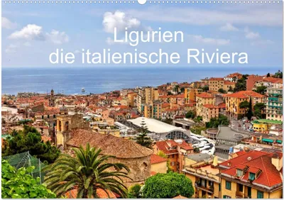 Produktbild von Ligurien - die italienische Riviera (Wandkalender 2025 DIN A2 quer), CALVENDO Monatskalender