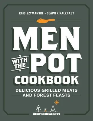 Produktbild von Men with the Pot Cookbook