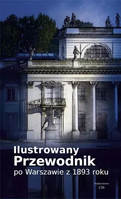 Immagine prodotto di Ilustrowany przewodnik po Warszawie z 1893