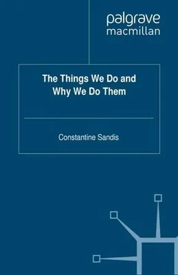 Obrázek produktu pro The Things We Do and Why We Do Them