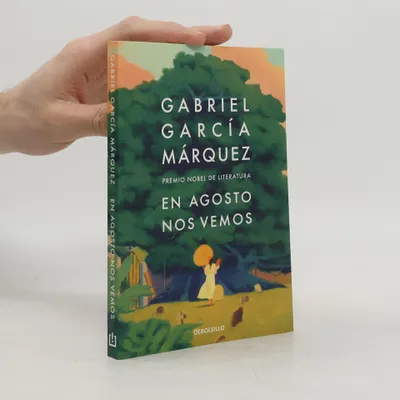 Image de En agosto nos vemos | Gabriel García Márquez