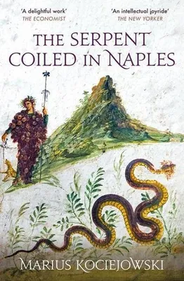 Immagine prodotto di The Serpent Coiled in Naples