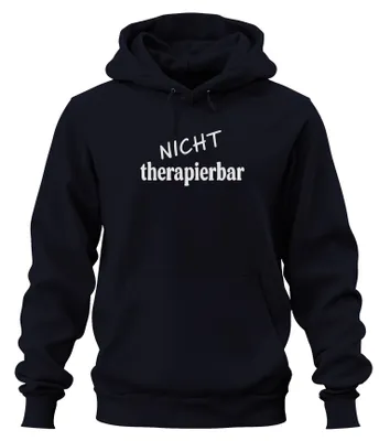 Produktbild von Nicht therapierbar lustiger Spruch sarkastisch Humor Hoodie Kapuzenpullover, Navy, M