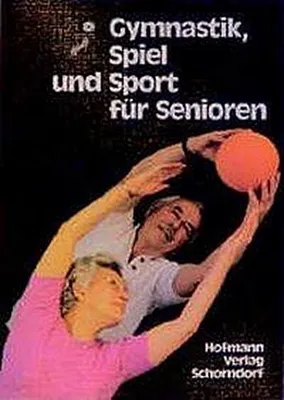 Produktbild von Gymnastik, Spiel und Sport für Senioren