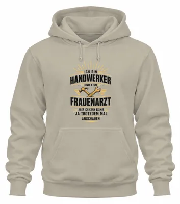 Productafbeelding van Handwerker, geen gynaecoloog, toch een statement: sarcastische hoodie, natuur, maat L