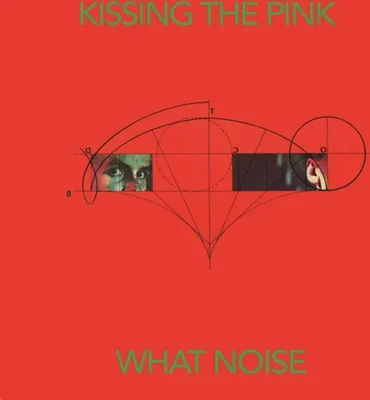 Obrázok produktu pre Cherry Red Records Kissing The Pink: What Noise, Special Edition, Pop, Kissing The Pink, Fyzické médiá, Dospelý