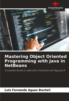 Produktbild von Beherrschen der objektorientierten Programmierung mit Java in NetBeans