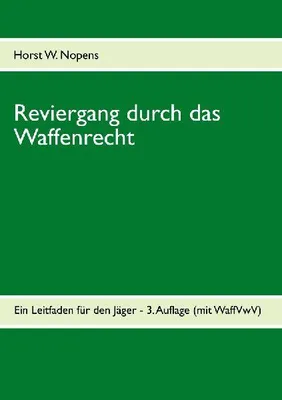 Produktbild von Reviergang durch das Waffenrecht